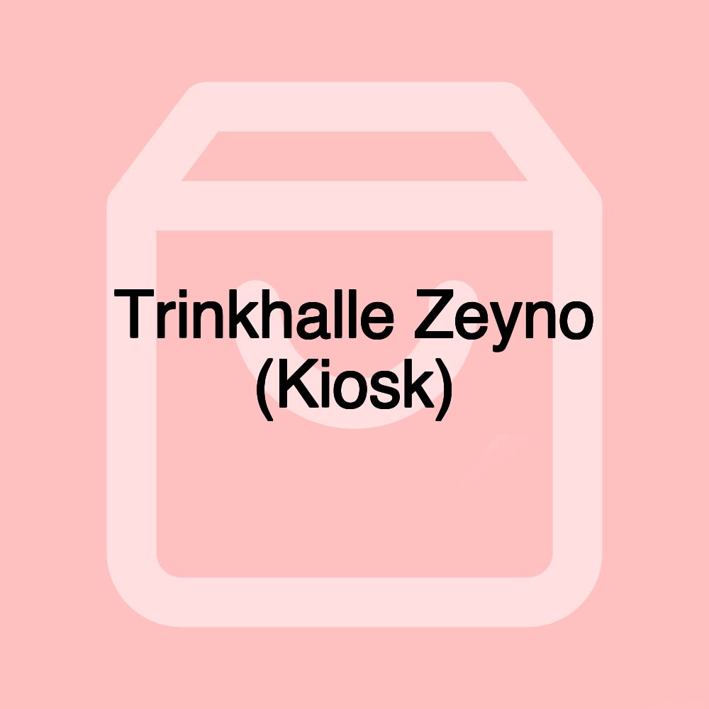 Trinkhalle Zeyno (Kiosk)