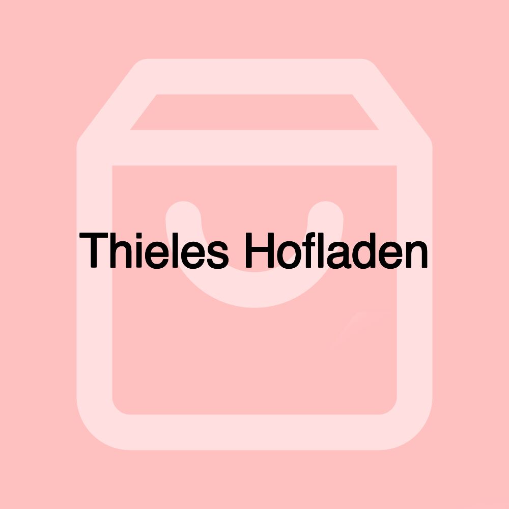 Thieles Hofladen