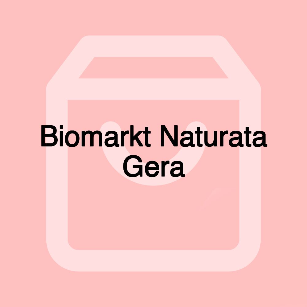 Biomarkt Naturata Gera