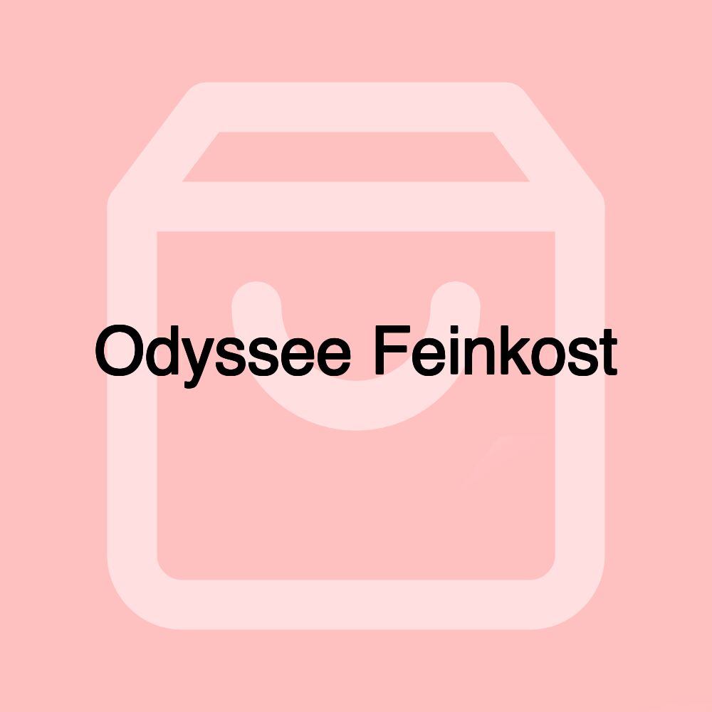 Odyssee Feinkost