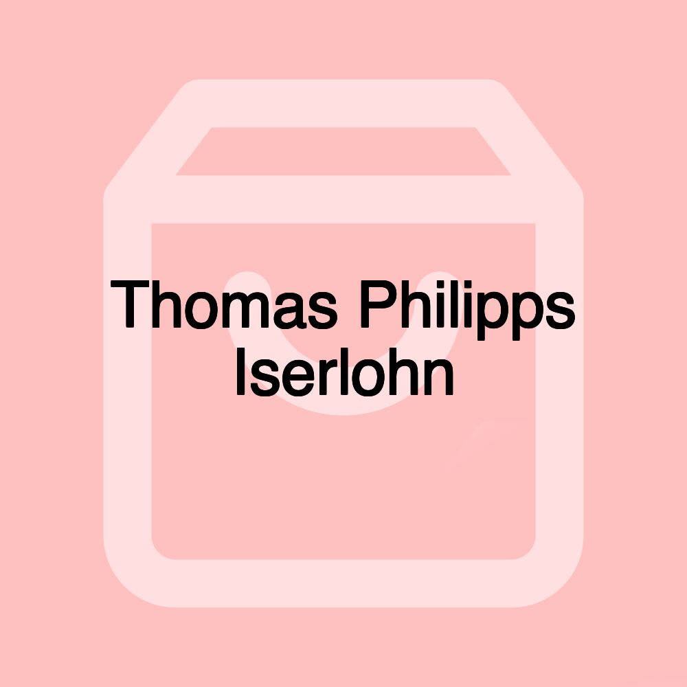 Thomas Philipps Iserlohn