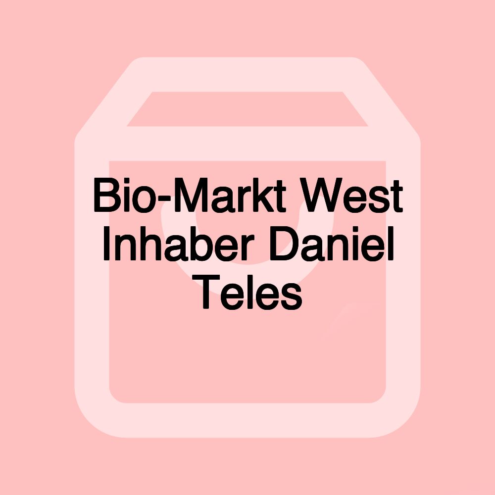 Bio-Markt West Inhaber Daniel Teles