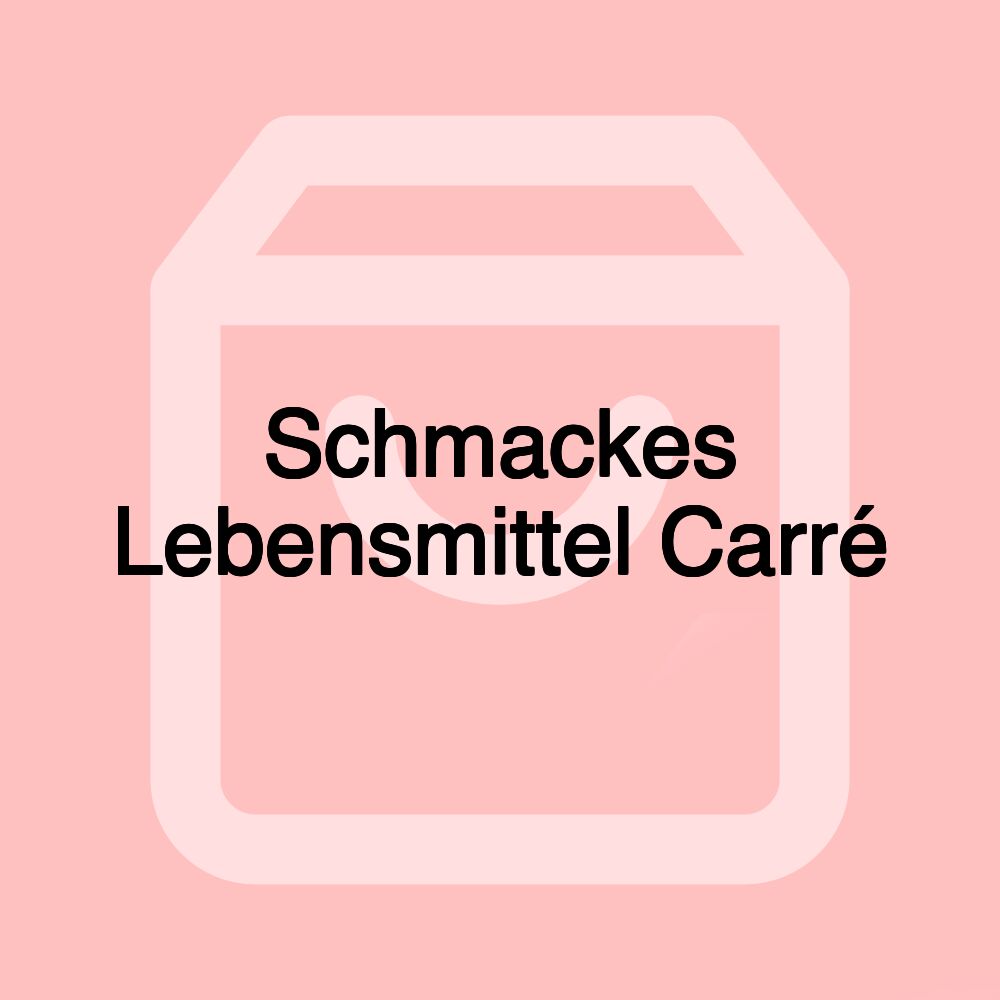Schmackes Lebensmittel Carré