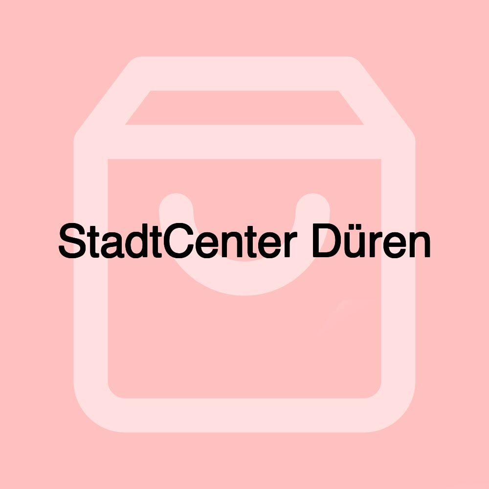 StadtCenter Düren StadtCenter Düren