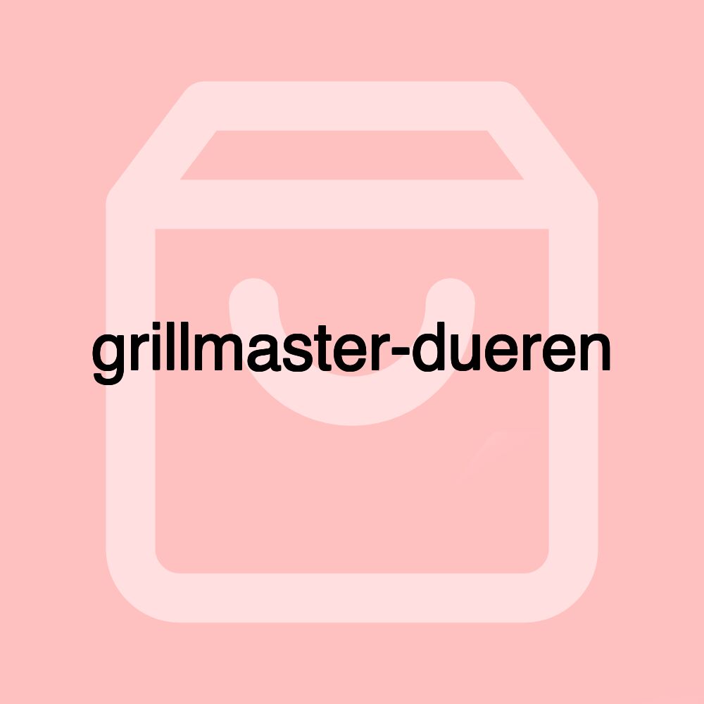 grillmaster-dueren