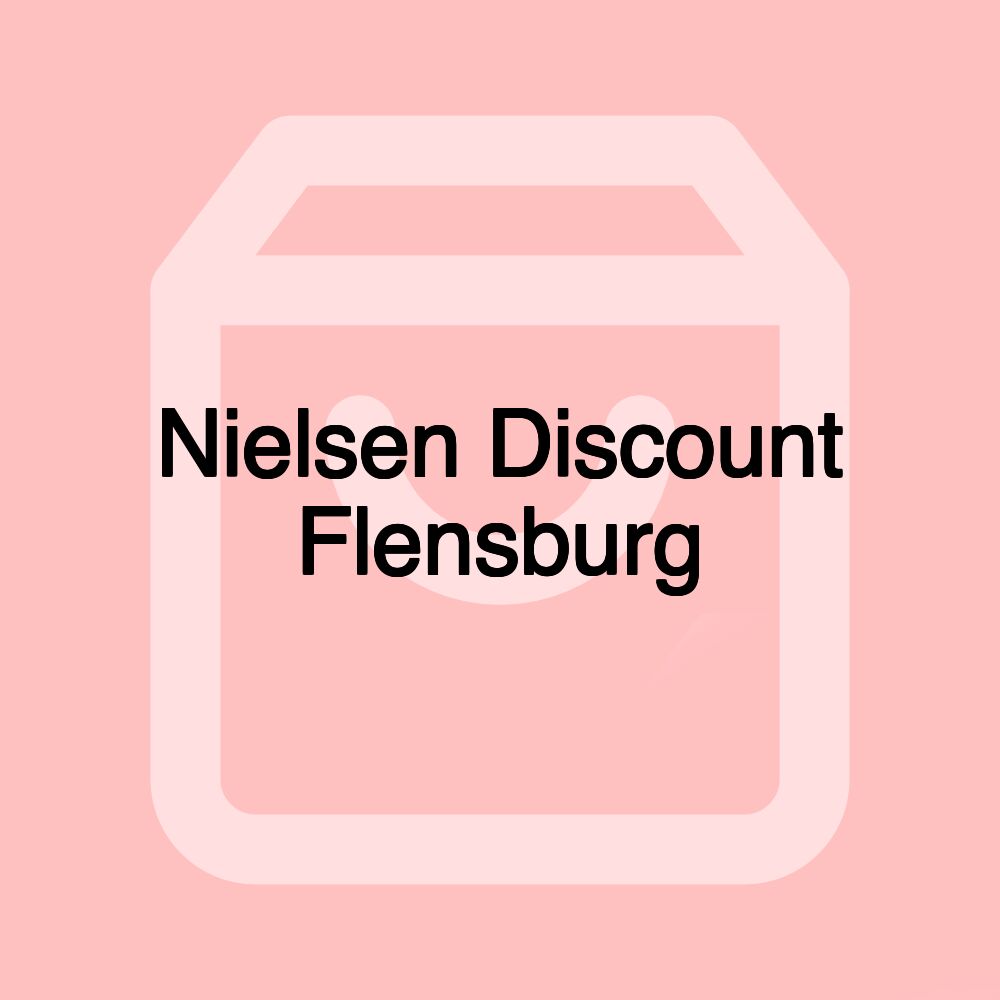 Nielsen Discount Flensburg