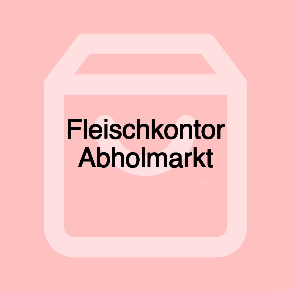 Fleischkontor Abholmarkt