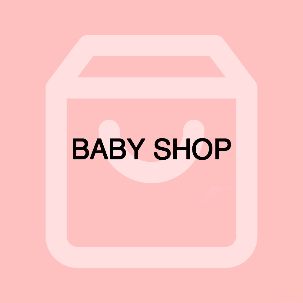 BABY SHOP BABY SHOP