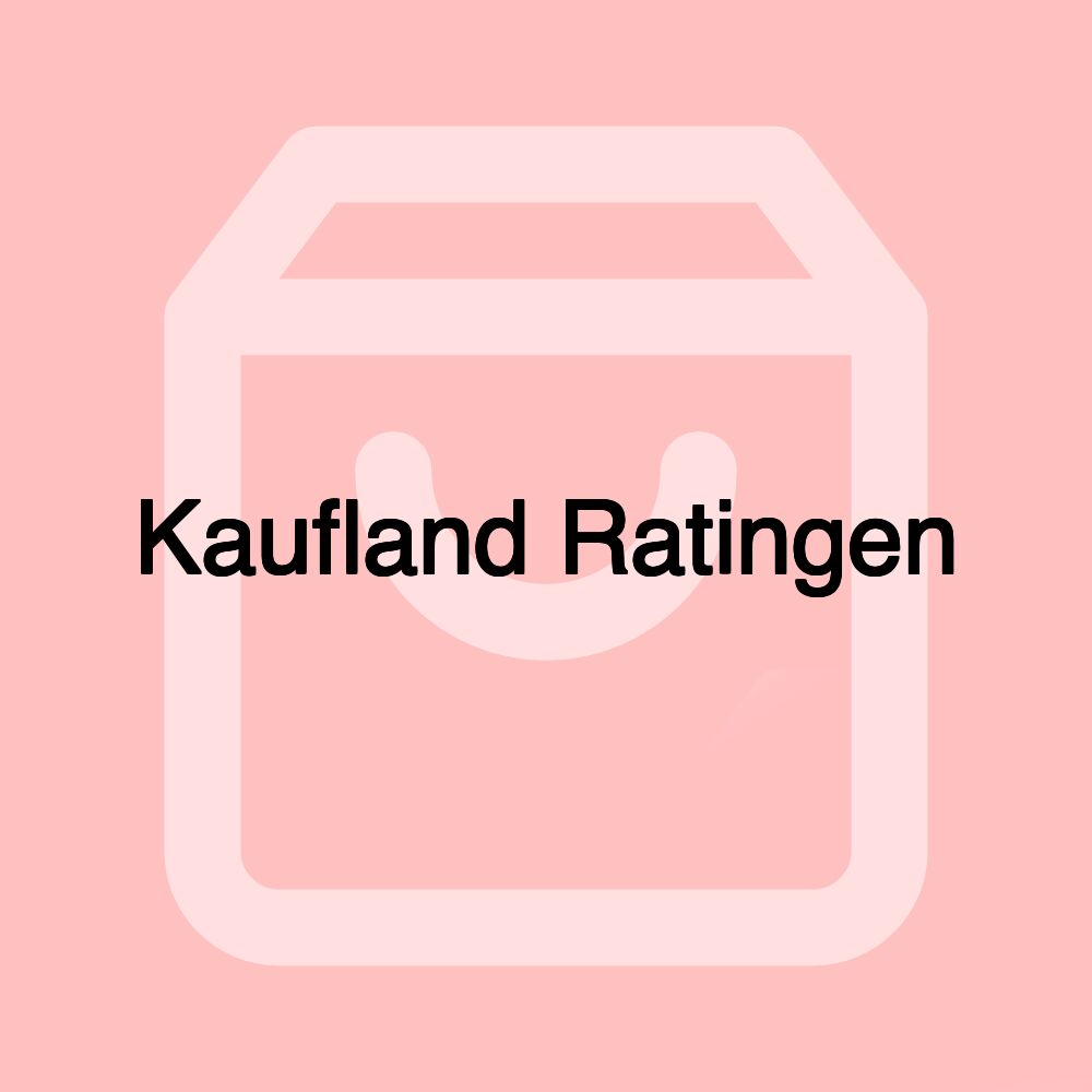 Kaufland Ratingen