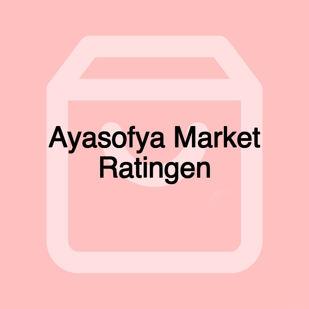 Ayasofya Market Ratingen Ayasofya Market Ratingen