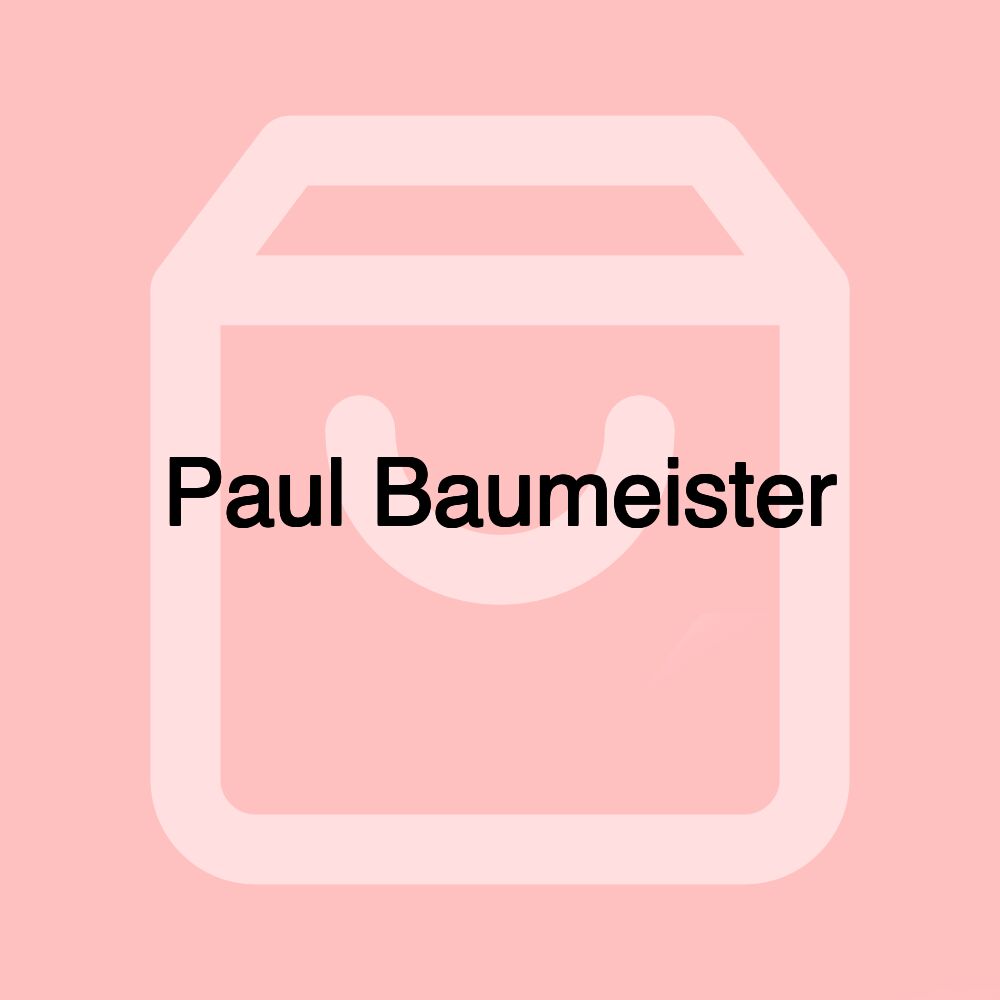 Paul Baumeister Paul Baumeister