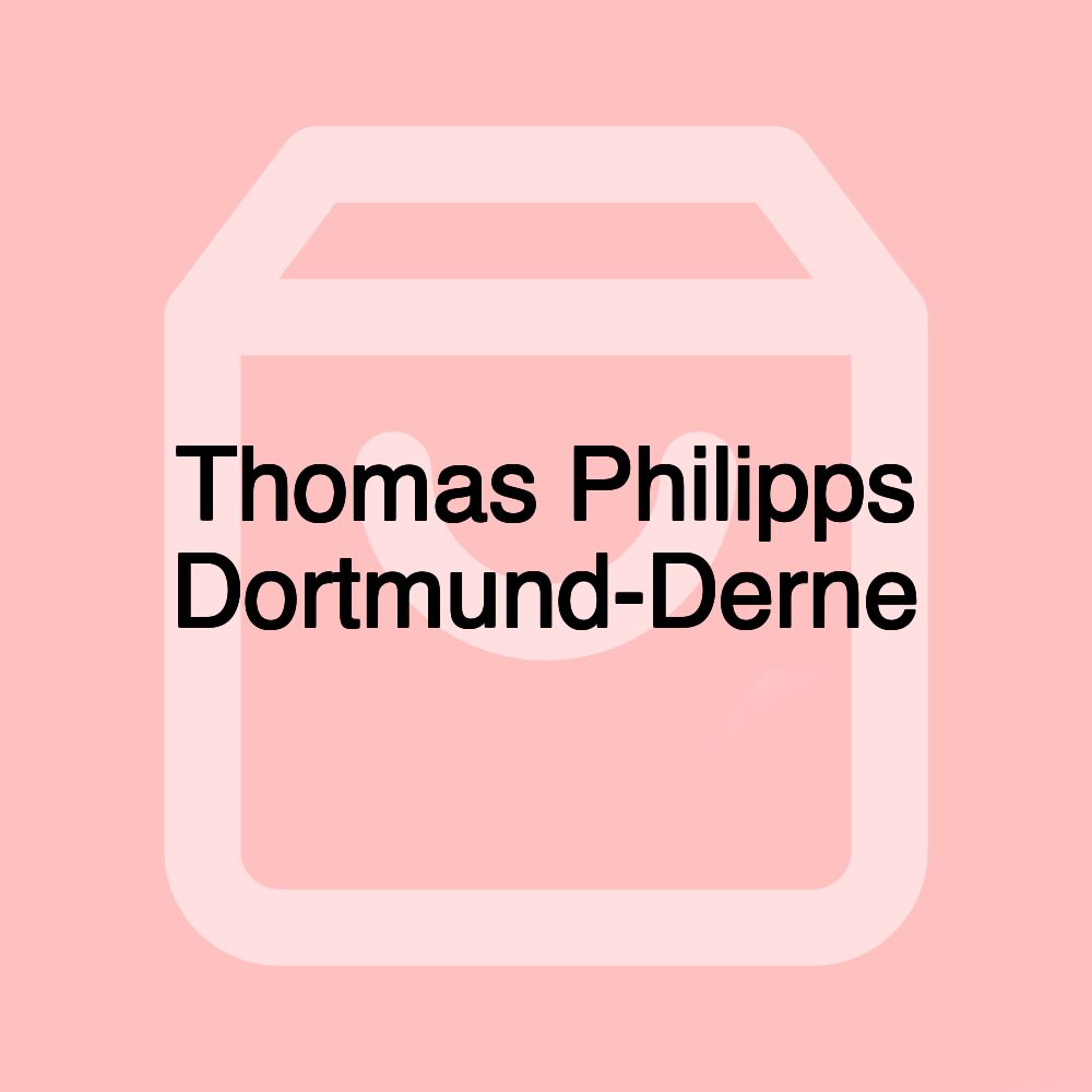 Thomas Philipps Dortmund-Derne Thomas Philipps Dortmund-Derne