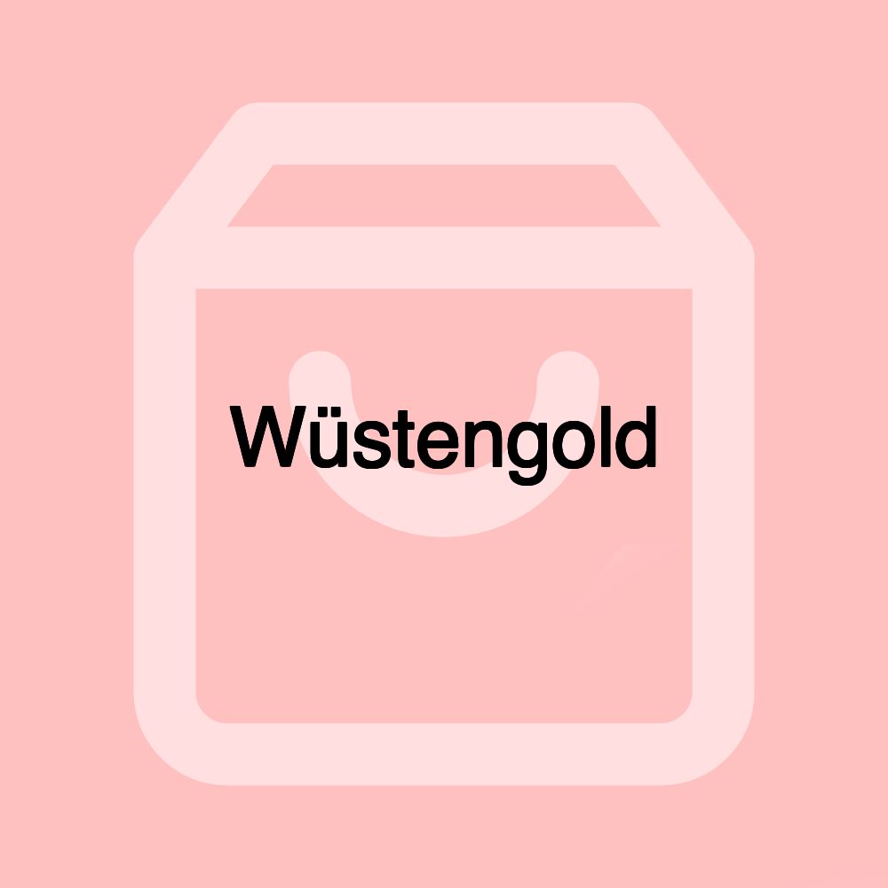 Wüstengold