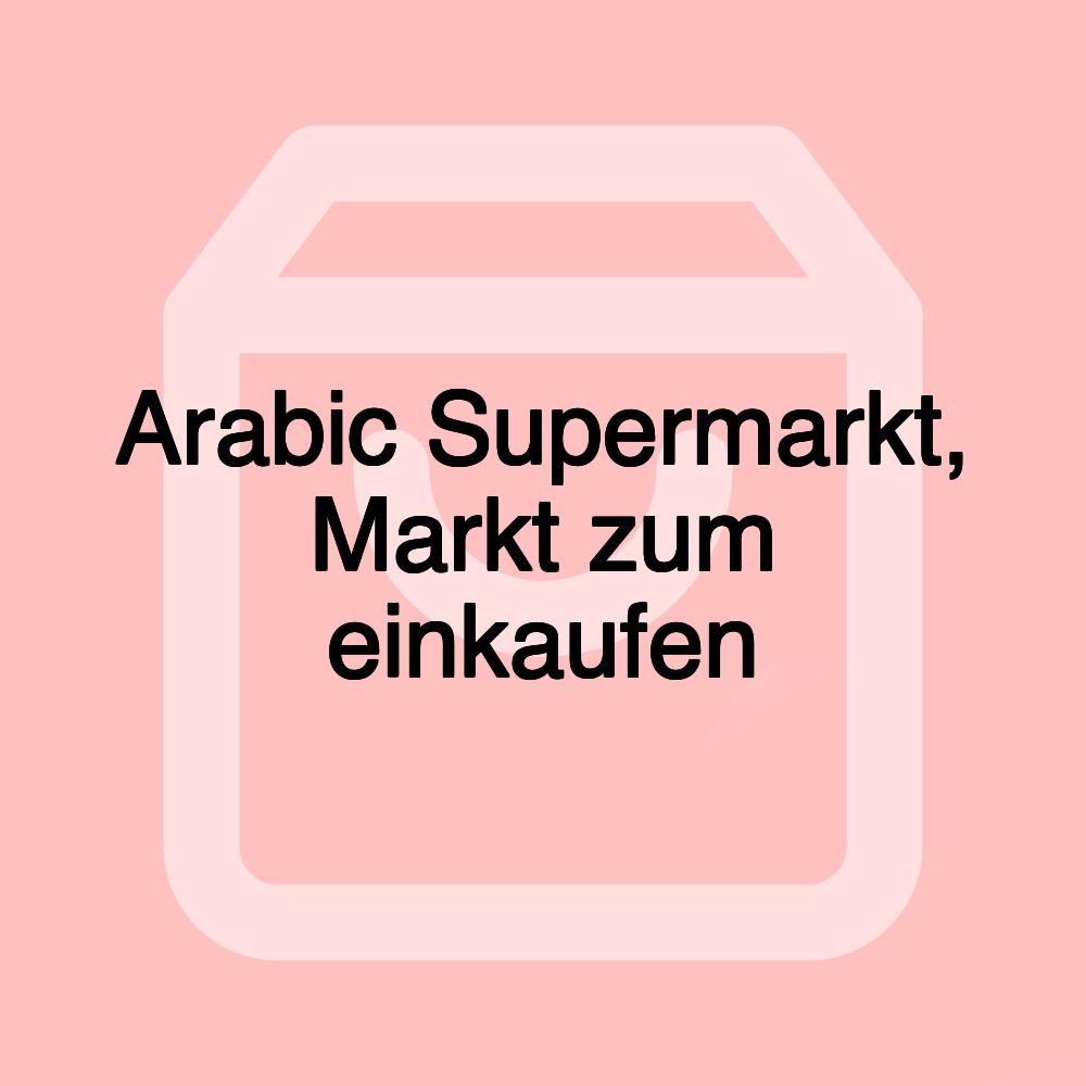 Arabic Supermarkt, Markt zum einkaufen