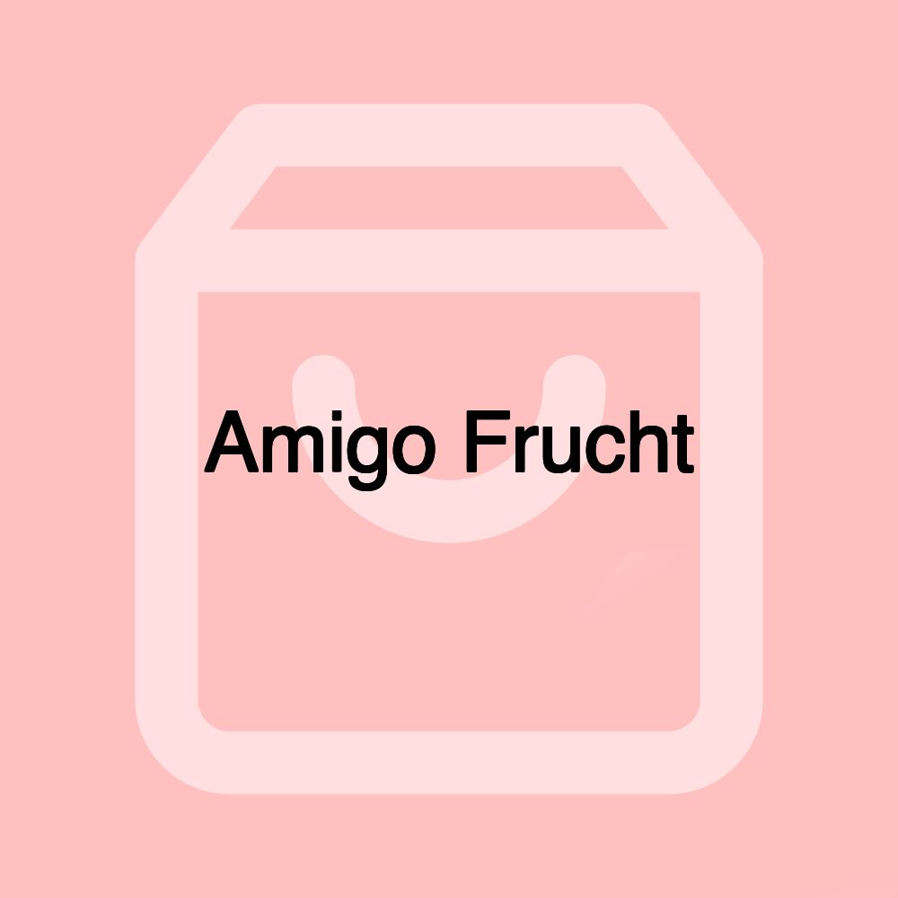 Amigo Frucht Amigo Frucht