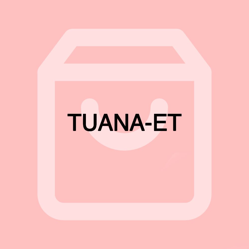 TUANA-ET