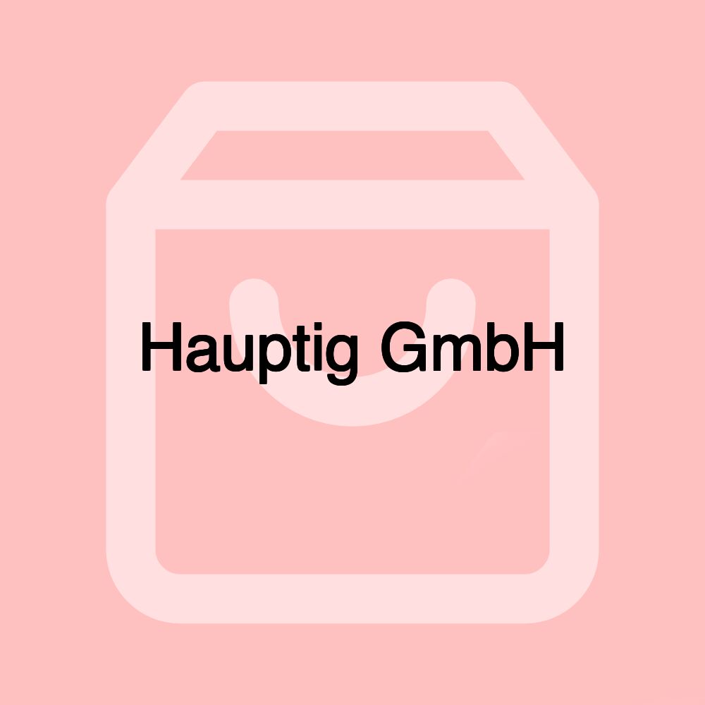 Hauptig GmbH