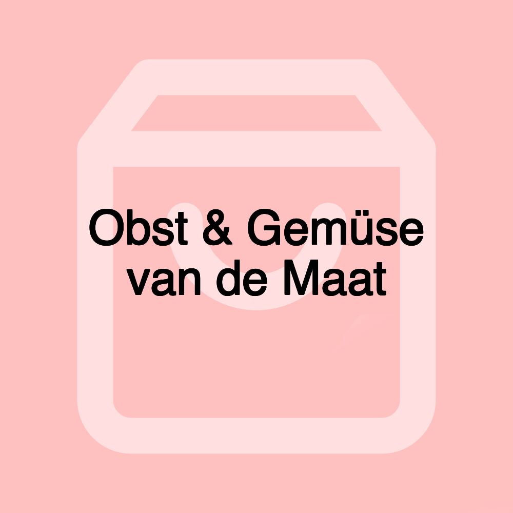 Obst & Gemüse van de Maat Obst & Gemüse van de Maat
