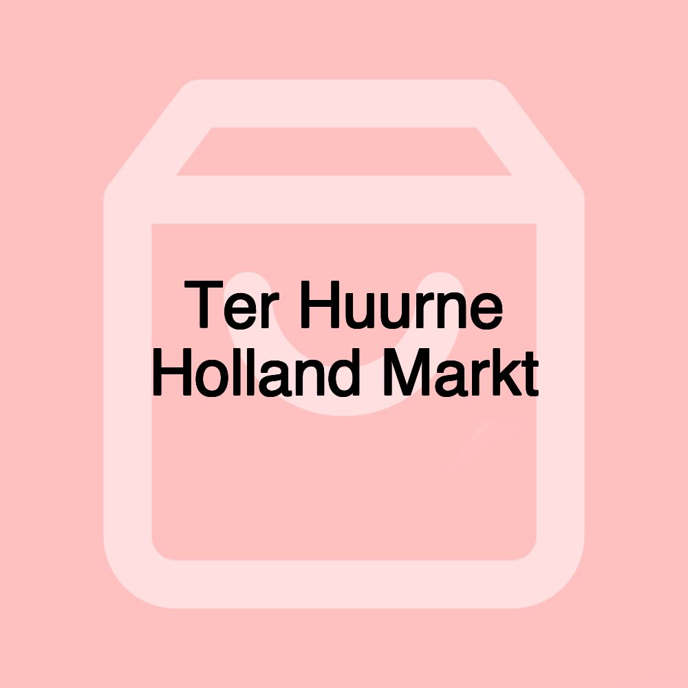 Ter Huurne Holland Markt