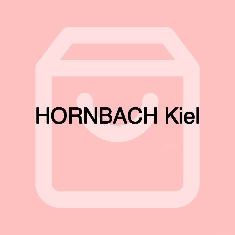 HORNBACH Kiel HORNBACH Kiel