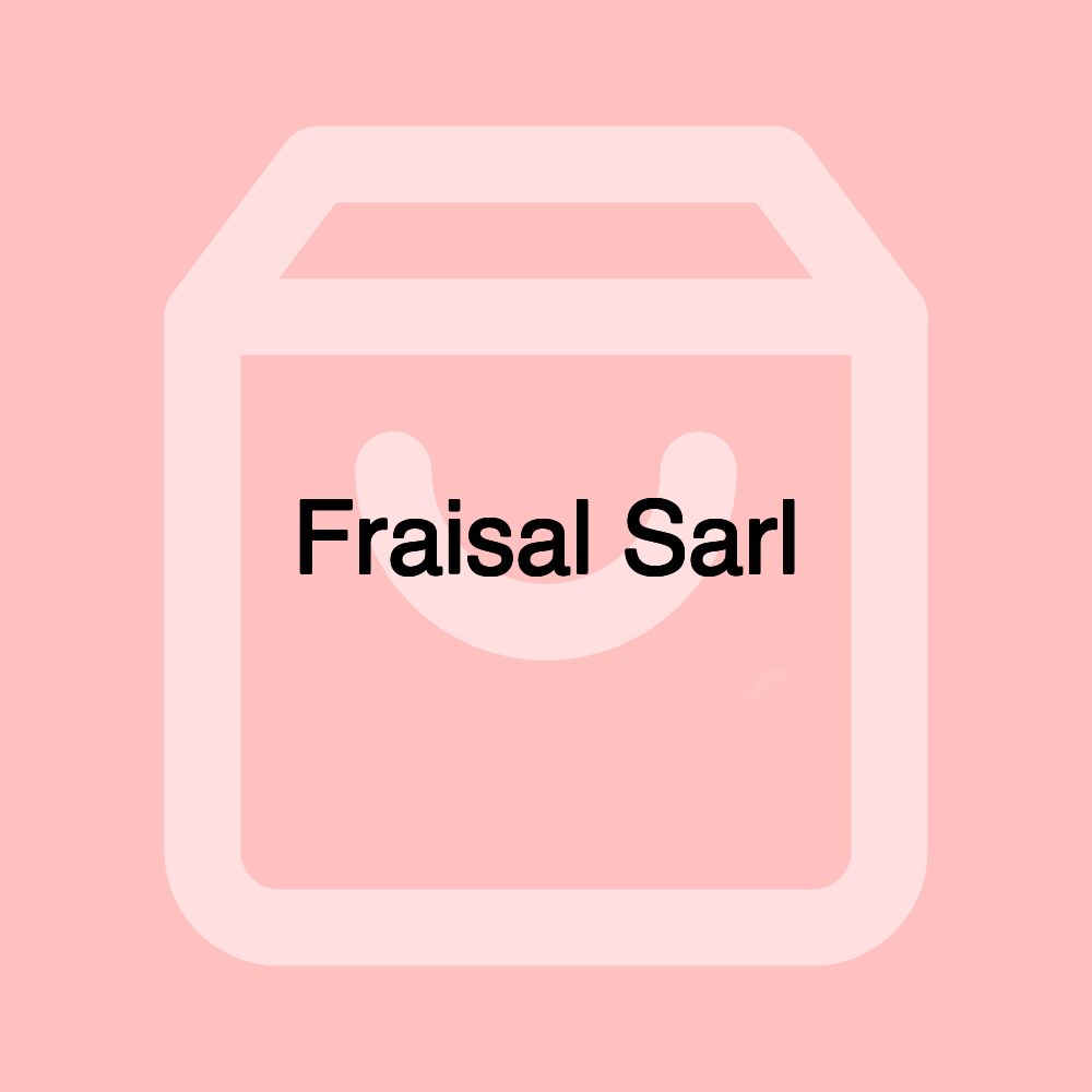 Fraisal Sarl