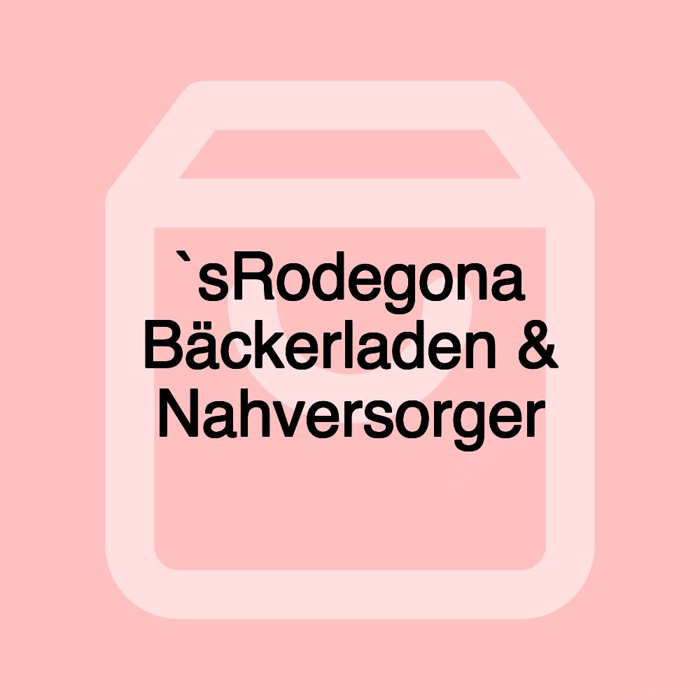 `sRodegona Bäckerladen & Nahversorger