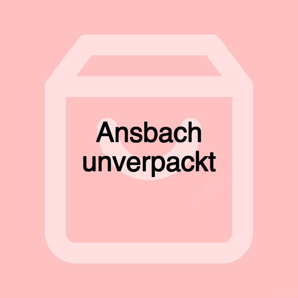 Ansbach unverpackt