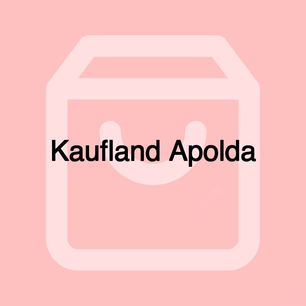 Kaufland Apolda