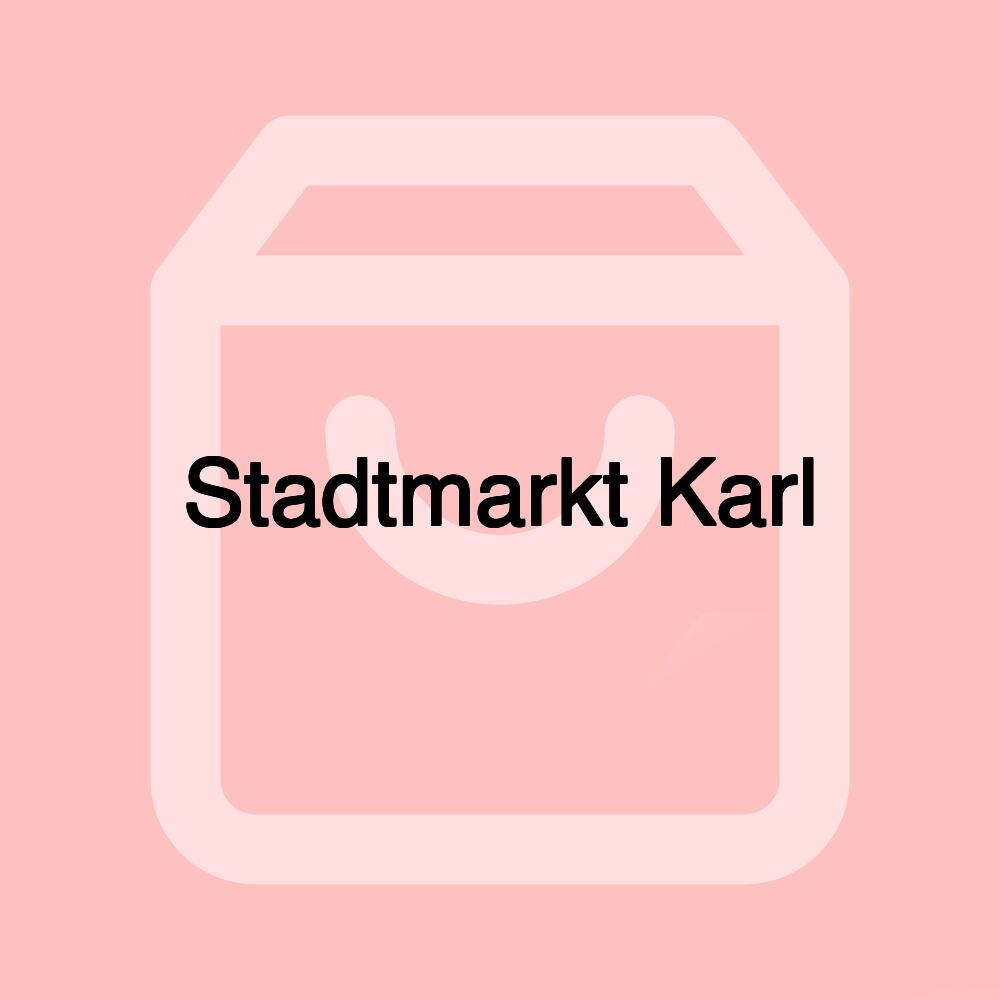 Stadtmarkt Karl