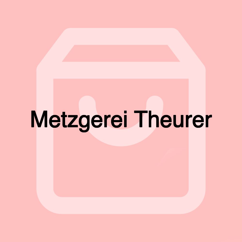 Metzgerei Theurer