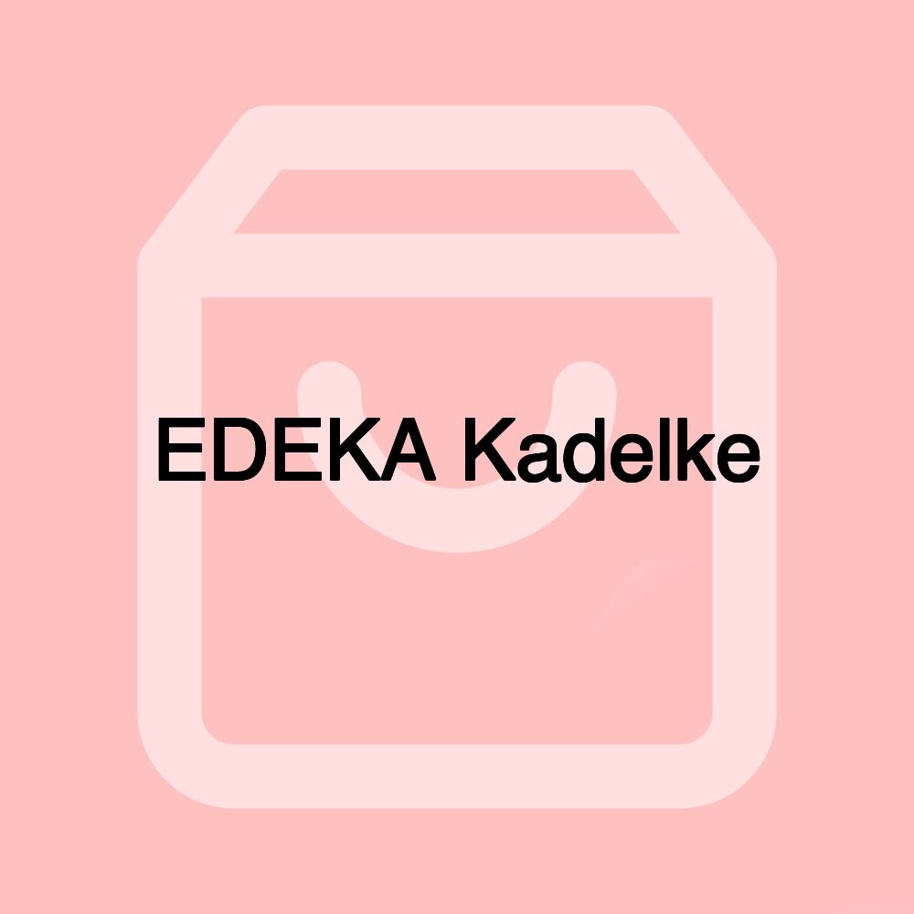 EDEKA Kadelke