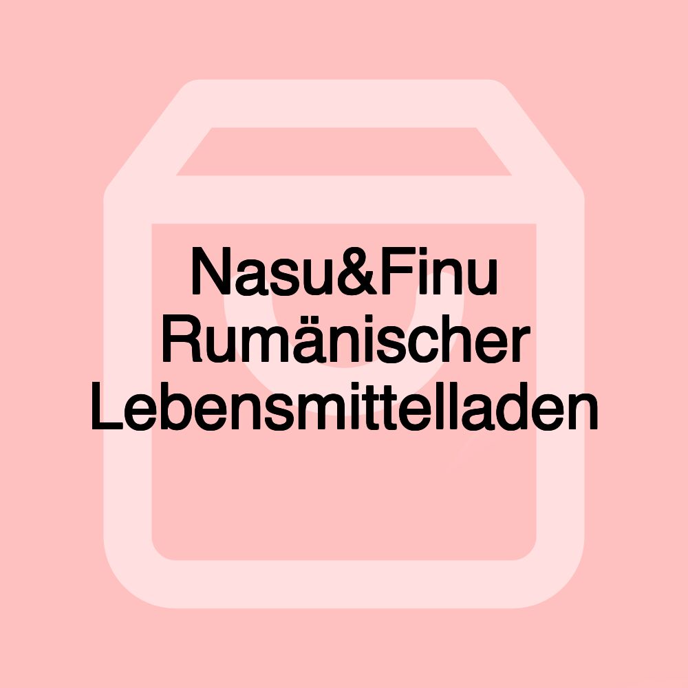 Nasu&Finu Rumänischer Lebensmittelladen