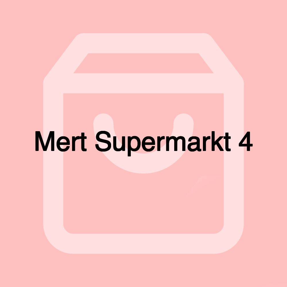 Mert Supermarkt 4