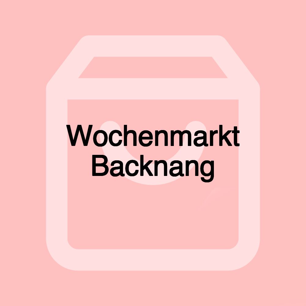 Wochenmarkt Backnang Wochenmarkt Backnang