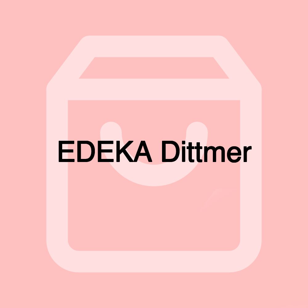 EDEKA Dittmer