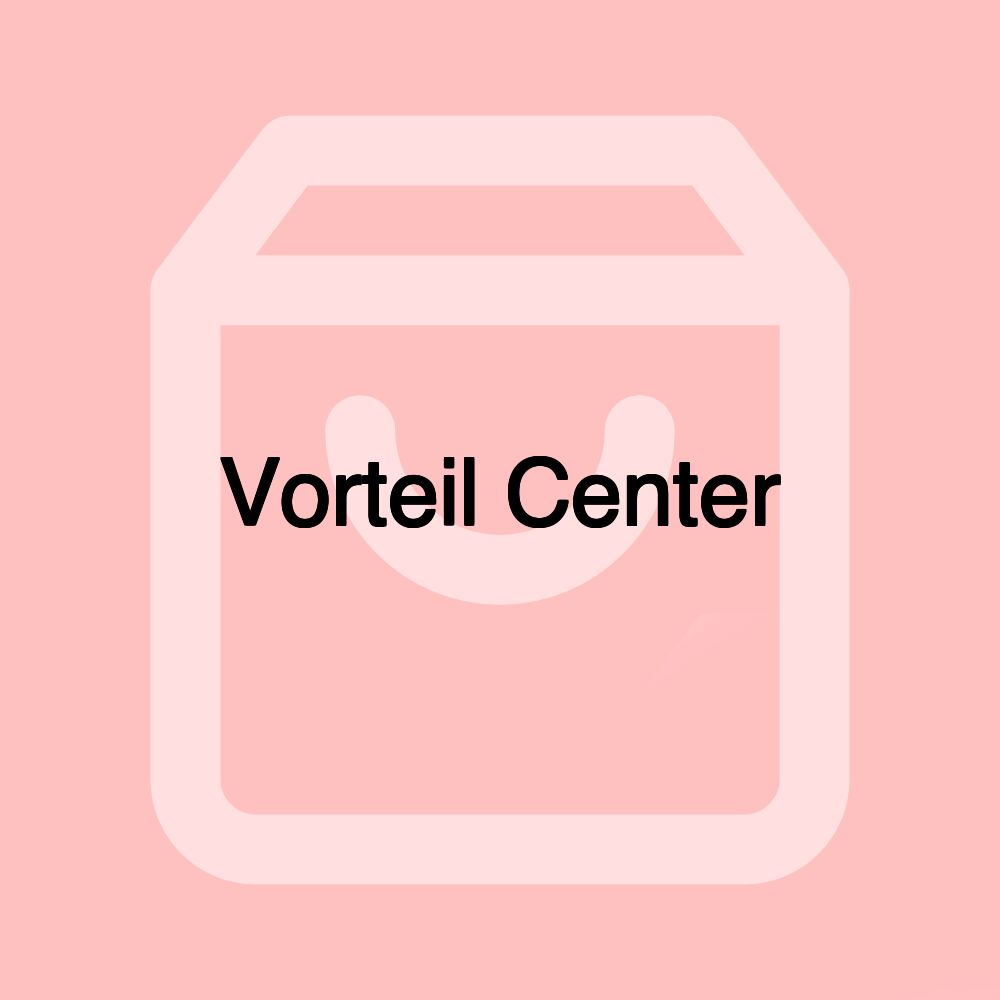 Vorteil Center