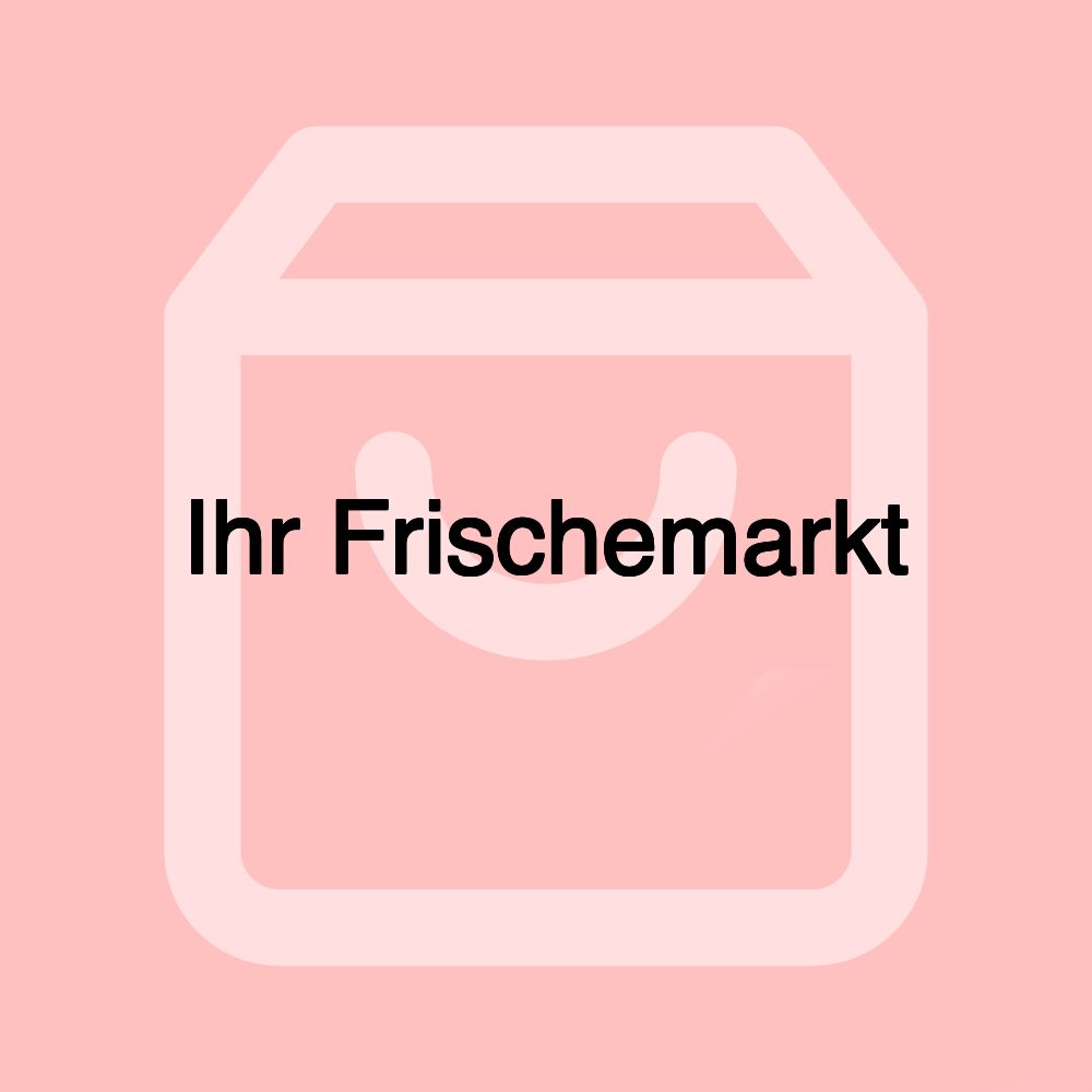 Ihr Frischemarkt