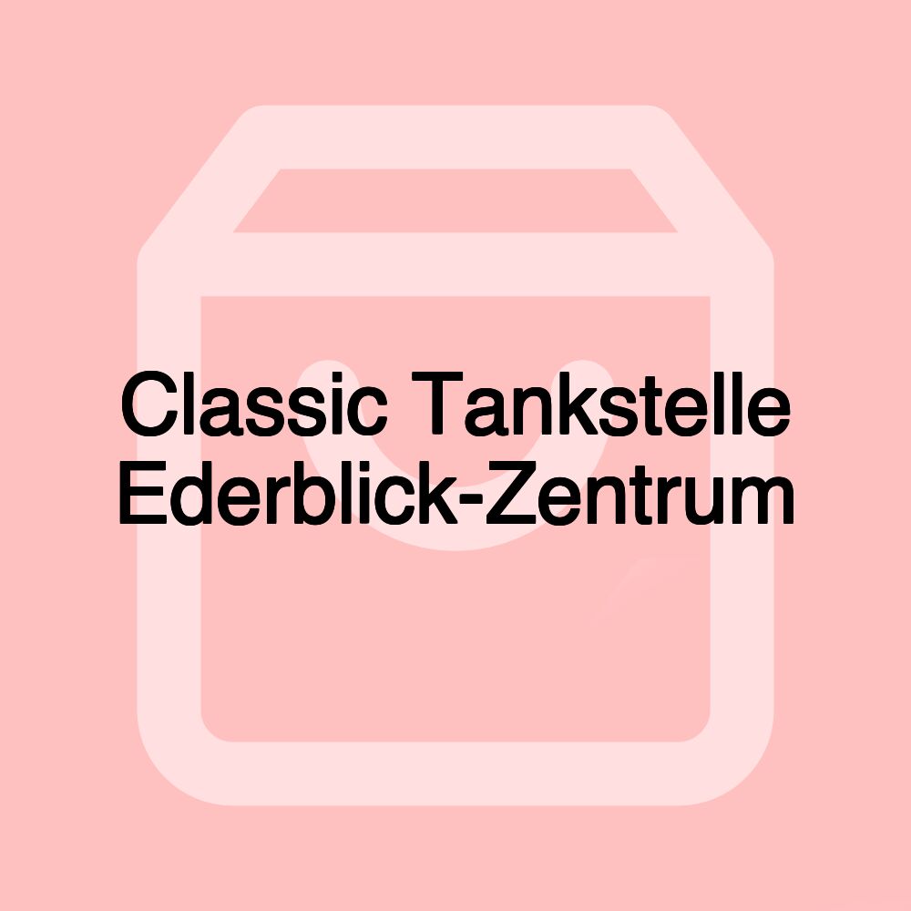 Classic Tankstelle Ederblick-Zentrum