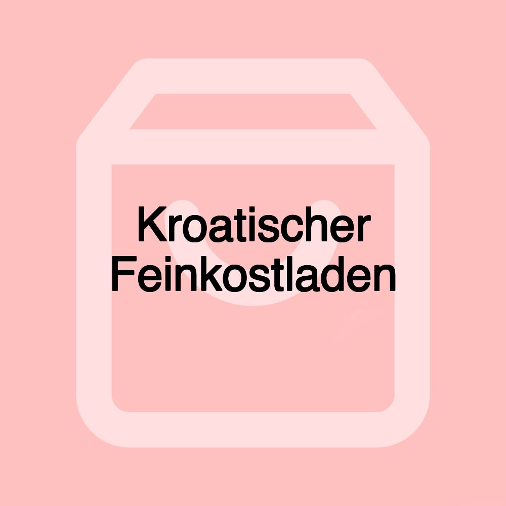 Kroatischer Feinkostladen