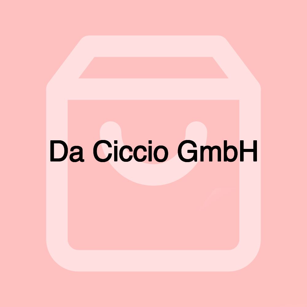 Da Ciccio GmbH