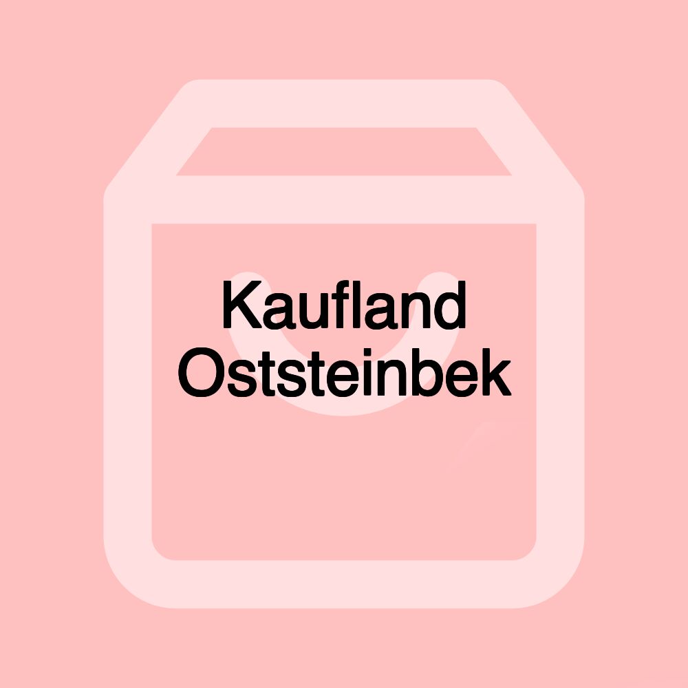 Kaufland Oststeinbek