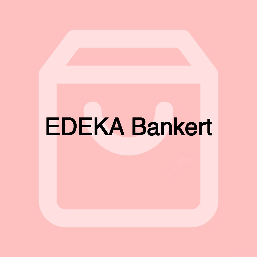 EDEKA Bankert