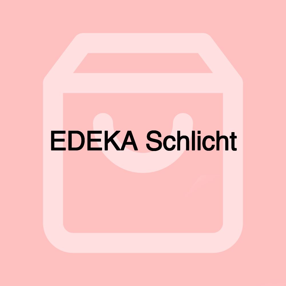 EDEKA Schlicht