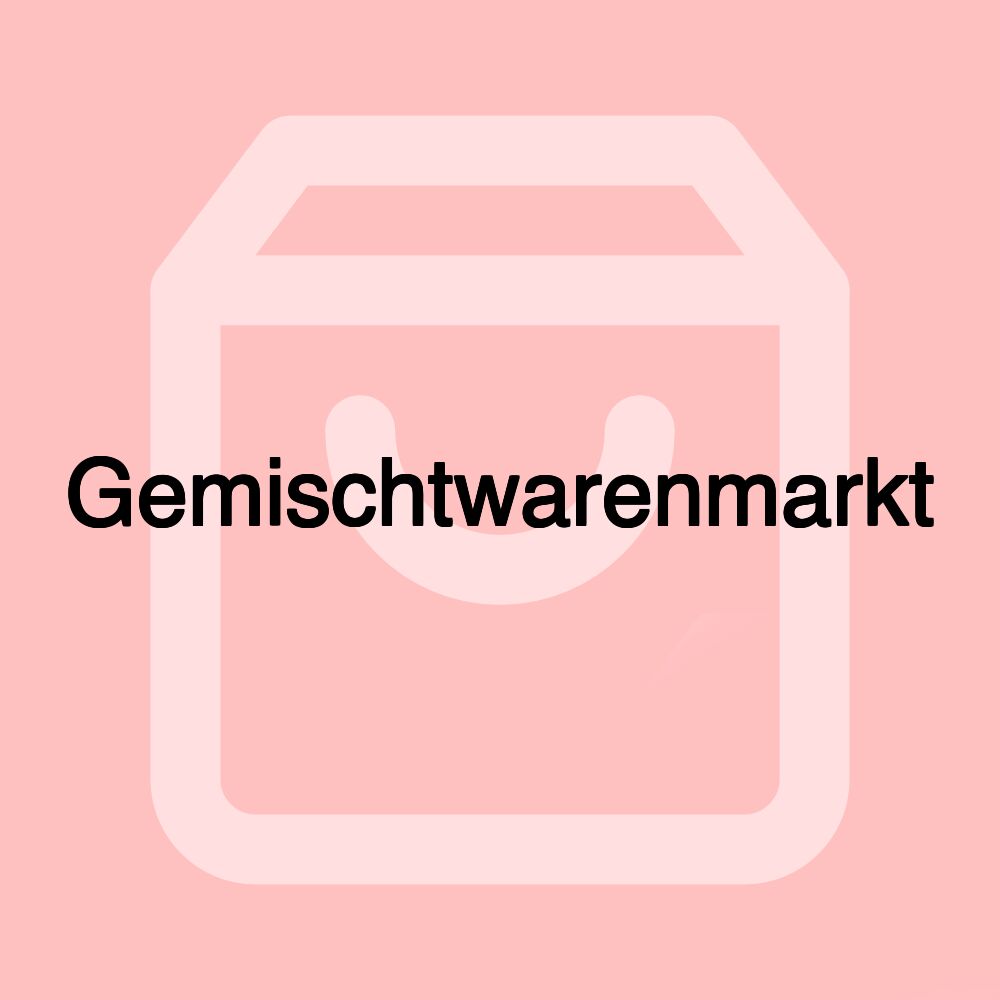 Gemischtwarenmarkt