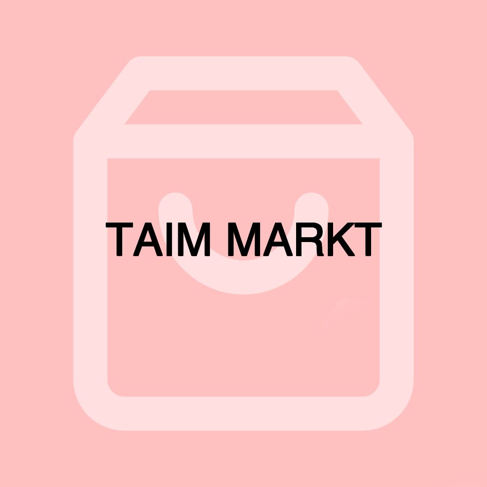 TAIM MARKT TAIM MARKT