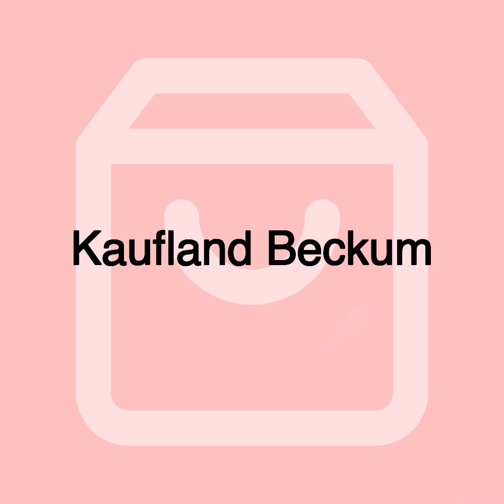 Kaufland Beckum Kaufland Beckum