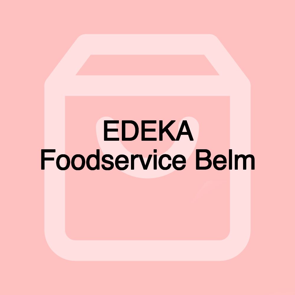 EDEKA Foodservice Belm