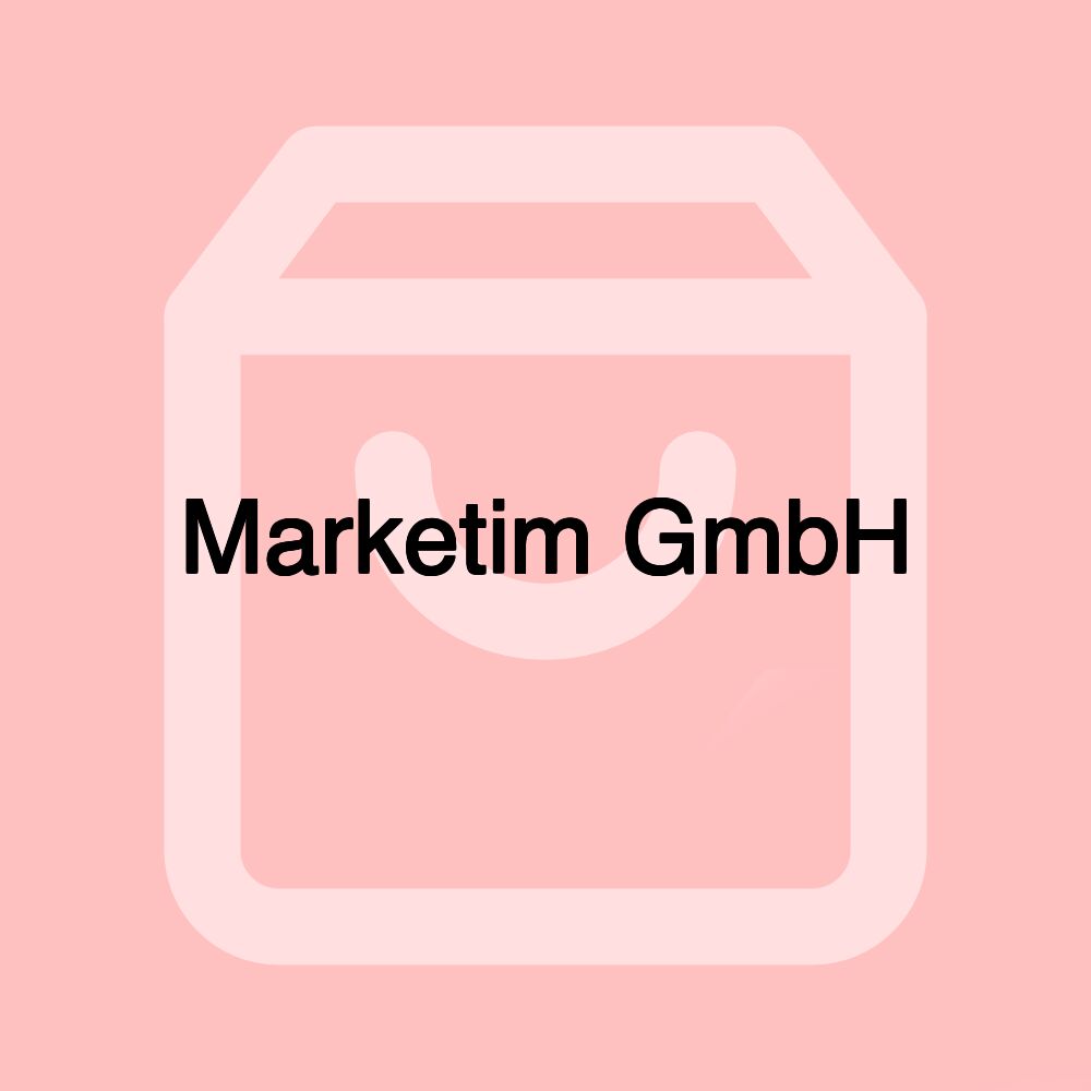 Marketim GmbH