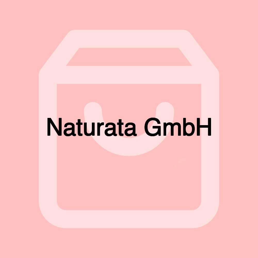 Naturata GmbH