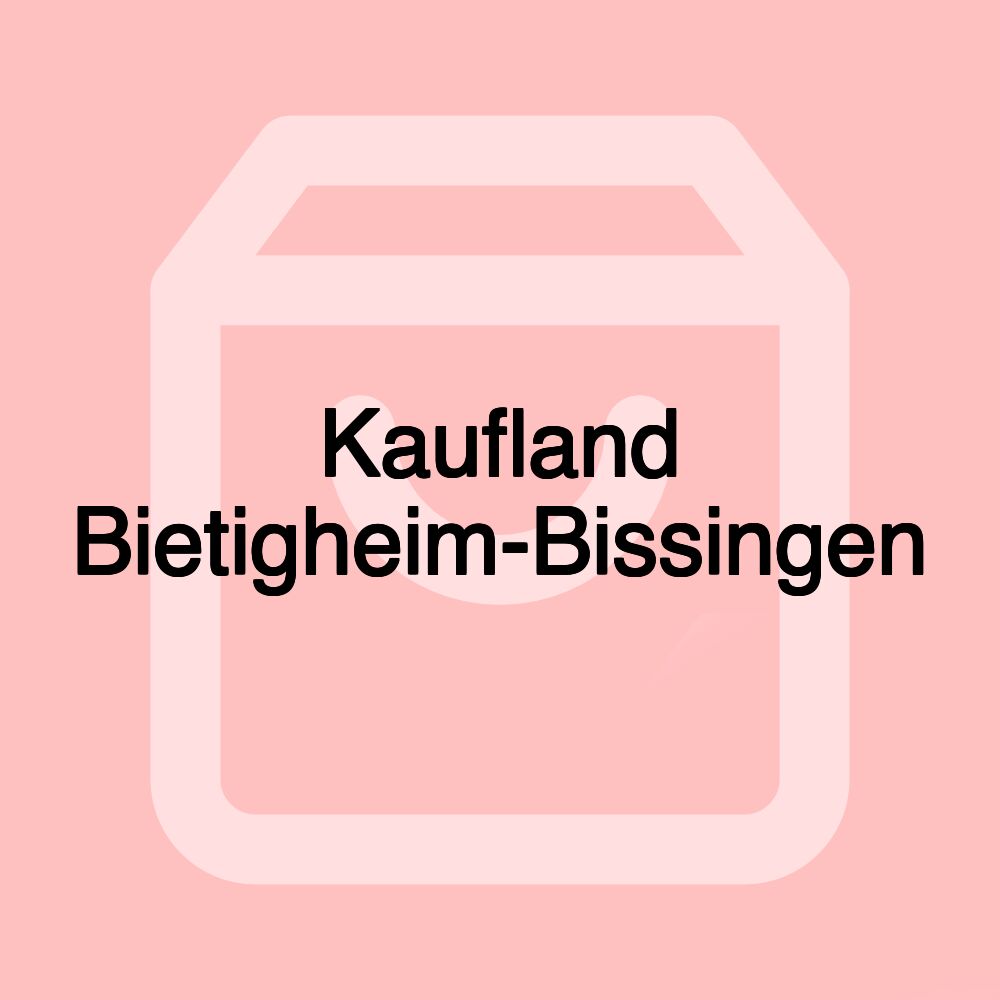 Kaufland Bietigheim-Bissingen Kaufland Bietigheim-Bissingen